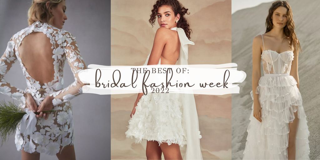 Best of Bridal Fashion Week; Wedding Trends for 2022